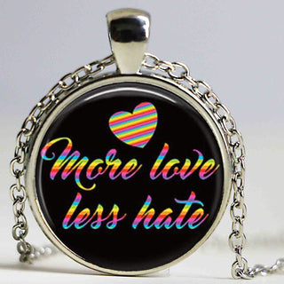 More Love Less Hate Necklace